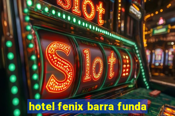 hotel fenix barra funda